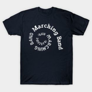 Marching Band Spiral White Text T-Shirt